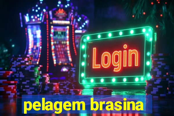 pelagem brasina